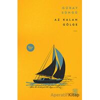 Az Kalan Gölge - Güray Süngü - Ketebe Yayınları