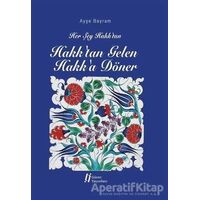 Hakktan Gelen Hakka Döner - Ayşe Bayram - Gürer Yayınları