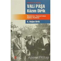 Vali Paşa Kazım Dirik - Kolektif - Gürer Yayınları