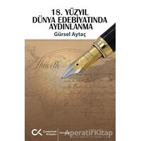 18. Yüzyıl Dünya Edebiyatında Aydınlanma - Gürsel Aytaç - Cumhuriyet Kitapları