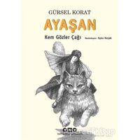 Ayaşan - Kem Gözler Çağı - Gürsel Korat - Yapı Kredi Yayınları