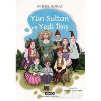 Yün Sultan ve Yedi İbiş - Gürsel Korat - Yapı Kredi Yayınları