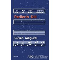 Perilerin Dili - Güven Adıgüzel - Profil Kitap