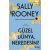 Güzel Dünya Neredesin? - Sally Rooney - Can Yayınları