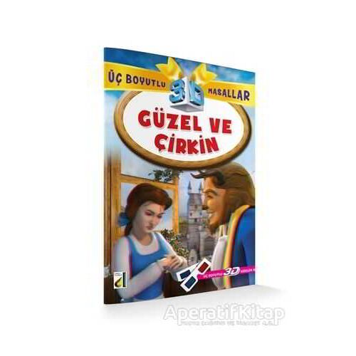 Güzel ve Çirkin - Üç Boyutlu Masallar - Kolektif - Damla Yayınevi