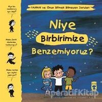 Niye Birbirimize Benzemiyoruz? - Yaman ve Onun Bitmek Bilmeyen Soruları