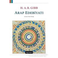 Arap Edebiyatı - H. A. R. Gibb - Doğu Batı Yayınları