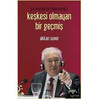 Keşkesi Olmayan Bir Geçmiş - Akkan Suver - h2o Kitap