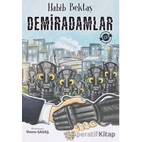 Demiradamlar - Habib Bektaş - Parmak Çocuk Yayınları