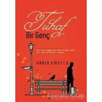 Tuhaf Bir Genç - Habib Umutlu - Sokak Kitapları Yayınları