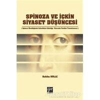 Spinoza ve İçkin Siyaset Düşüncesi - Habibe Kulle - Gazi Kitabevi