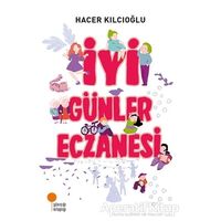 İyi Günler Eczanesi - Hacer Kılcıoğlu - Günışığı Kitaplığı