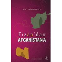 Fizandan Afganistana - Hacı İbrahim Mutlu - Fecr Yayınları