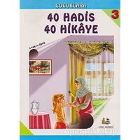 Çocuklara 40 Hadis 40 Hikaye - Mürşide Uysal - Uysal Yayınevi