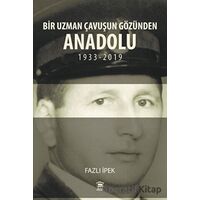 Bir Uzman Çavuşun Gözünden Anadolu - Fazlı İpek - Serander Yayınları