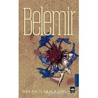 Belemir - Hakan İlhan Kurt - Ötüken Neşriyat