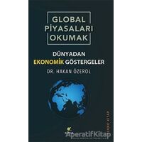 Global Piyasaları Okumak - Hakan Özerol - ELMA Yayınevi