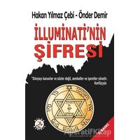 İlluminatinin Şifresi - Önder Demir - Bilge Karınca Yayınları