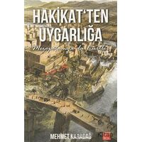 Hakikatten Uygarlığa - Mehmet Karadağ - Toplumsal Kitap