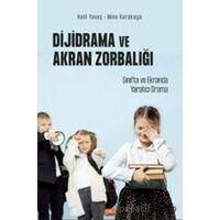 Dijidrama Ve Akran Zorbalığı: Sınıfta Ve Ekranda Yaratıcı Drama