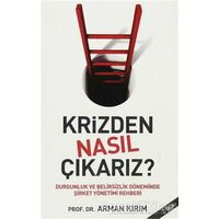 Krizden Nasıl Çıkarız? - Arman Kırım - Sistem Yayıncılık