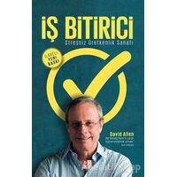 İş Bitirici - Stressiz Üretkenlik Sanatı - David Allen - Babıali Kültür Yayıncılığı