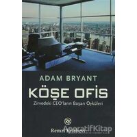 Köşe Ofis - Adam Bryant - Remzi Kitabevi