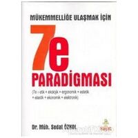 Mükemmelliğe Ulaşmak İçin 7e Paradigması - Sedat Özkol - Hayat Yayınları