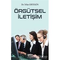 Örgütsel İletişim - İrfan Ertekin - Gece Kitaplığı