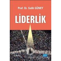 Liderlik - Salih Güney - Nobel Akademik Yayıncılık