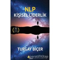 NLP Kişisel Liderlik - Turgay Biçer - Beyaz Yayınları