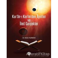 Kuran-ı Kerimden Ayetler ve İlmi Gerçekler - Haluk Nurbaki - Türkiye Diyanet Vakfı Yayınları