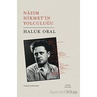 Nazım Hikmet’in Yolculuğu - Haluk Oral - Everest Yayınları