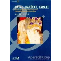 Hayal, Hakikat, Yaratı - Haluk Sunat - Bağlam Yayınları