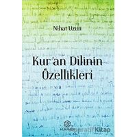 Kuran Dilinin Özellikleri - Nihat Uzun - Kuramer Yayınları