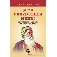 Şeyh Ubeydullah Nehri - Hamit Geylani - Belge Yayınları