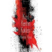 Kızıl Kentin Kuklası - Hamza Kaya - Cinius Yayınları