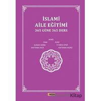 İslami Aile Eğitimi (365 Güne 365 Ders) - Kolektif - Etiket Yayınları