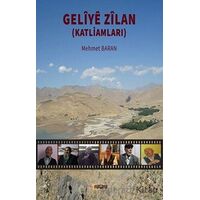 Geliye Zilan (Katliamları) - Mehmet Baran - Etiket Yayınları