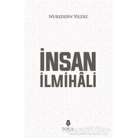 İnsan İlmihali - Nureddin Yıldız - Tahlil Yayınları