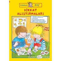 Dikkat Alıştırmaları - Arkadaşım Elif - Hanna Sörensen - İş Bankası Kültür Yayınları