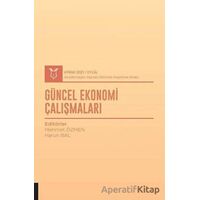 Güncel Ekonomi Çalışmaları (AYBAK 2021 Eylül) - Harun Bal - Akademisyen Kitabevi