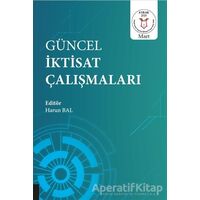 Güncel İktisat Çalışmaları - Harun Bal - Akademisyen Kitabevi