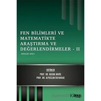 Fen Bilimleri ve Matematikte Araştırma ve Değerlendirmeler 2 - Hasan Akgül - Gece Kitaplığı