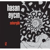 Sehergah - Hasan Aycın - İz Yayıncılık