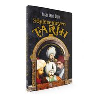 Söylenemeyen Tarih - Hasan Basri Bilgin - Mihrabad Yayınları