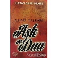 Aşk ve Dua - Hasan Basri Bilgin - Yediveren Yayınları