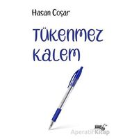 Tükenmez Kalem - Hasan Coşar - Sınırsız Kitap
