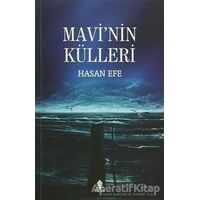 Mavinin Külleri - Hasan Efe - Roza Yayınevi