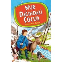 Nur Dağındaki Çocuk - Hasan Nail Canat - Genç Timaş